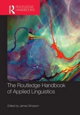 The Routledge handbook of applied linguistics; James Simpson; 2011