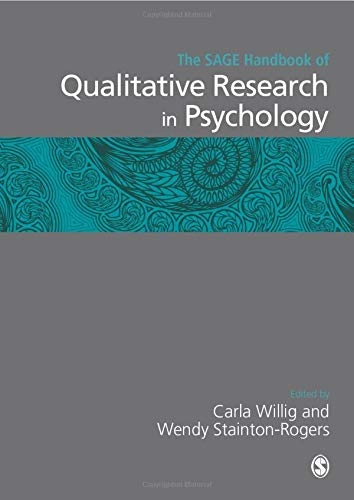 The SAGE handbook of qualitative research in psychology; Carla Willig, Wendy Stainton Rogers; 2013