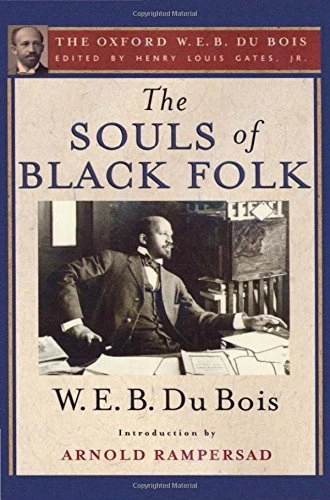 The souls of Black folk; Du Bois; 2007