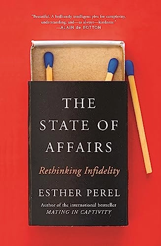 The State Of Affairs; Esther Perel; 2019