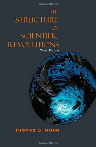 The structure of scientific revolutions; Thomas S. Kuhn; 1996