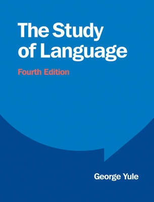 The Study of Language; George Yule; 2010