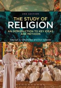 The Study of Religion; George D Chryssides, Professor Ron Geaves; 2013