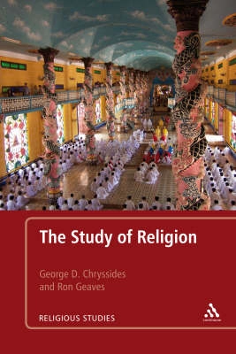 The study of religion : an introduction to key ideas and methods; George D. Chryssides; 2007