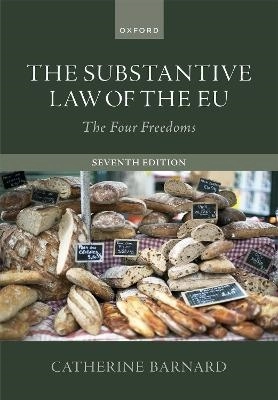 The Substantive Law of the EU; Catherine Barnard; 2022