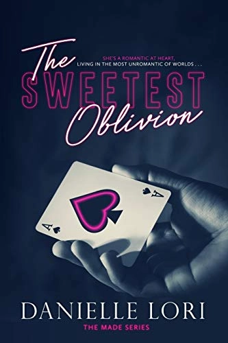 The sweetest oblivion; Danielle Lori; 2018