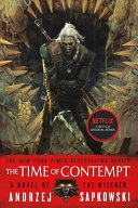 The Time of Contempt; Andrzej Sapkowski; 2013