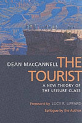 The Tourist; MacCannell Dean; 1999