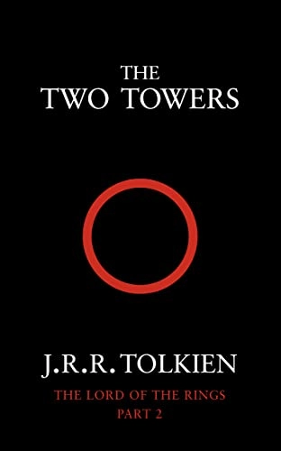 The Two Towers; J. R. R. Tolkien; 2007