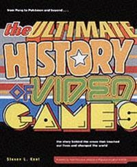 The Ultimate History of Video Games, Volume 1; Steven L Kent; 2001