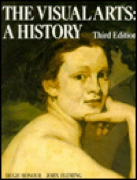 The visual arts : a history; Hugh Honour; 1991