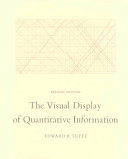 The visual display of quantitative information; Edward R. Tufte; 2001