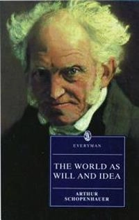 The World as Will and Idea; Arthur Schopenhauer, David Berman; 1995