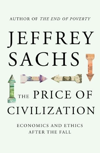 The World Economy: Crisis and Transformation; Jeffrey Sachs; 2011