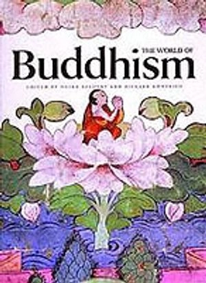 The World of Buddhism; Richard Gombrich; 1991