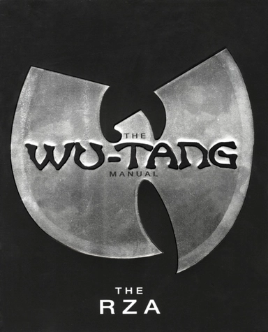 The Wu-Tang manual; Clan Wu-Tang; 2005