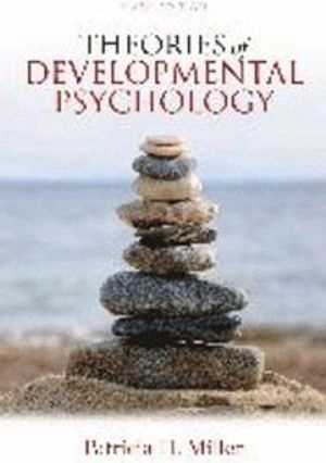 Theories of developmental psychology; Patricia H. Miller; 2016