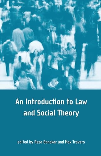 Theory and method in socio-legal research; Reza Banakar, Max Travers; 2005