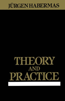 Theory and practice; Jürgen Habermas; 1986