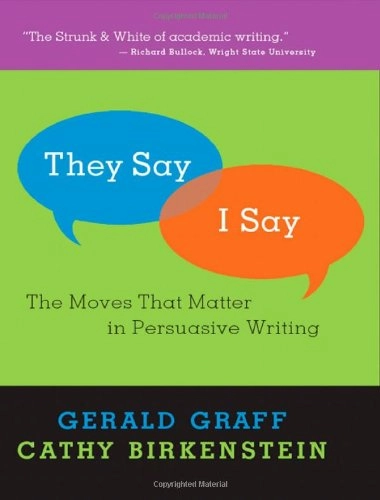 They Say/I Say; Gerald Graff; 2007