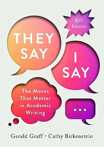 'They Say / I Say'; Gerald Graff, Cathy Birkenstein; 2024