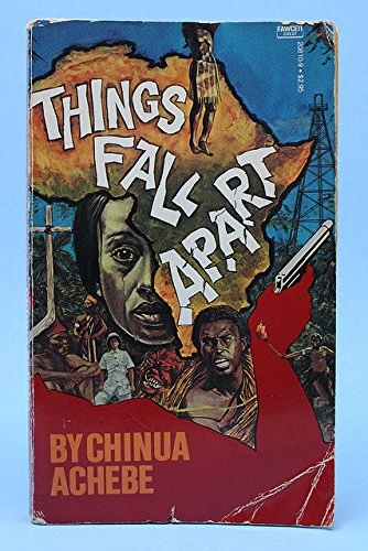 Things fall apart; Chinua Achebe; 1965