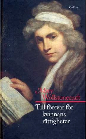 Till försvar för kvinnans rättigheter; Mary Wollstonecraft; 1997