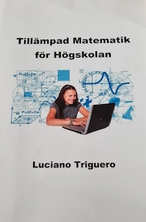 Tillämpad matematik för högskolan; Luciano Triguero; 2017