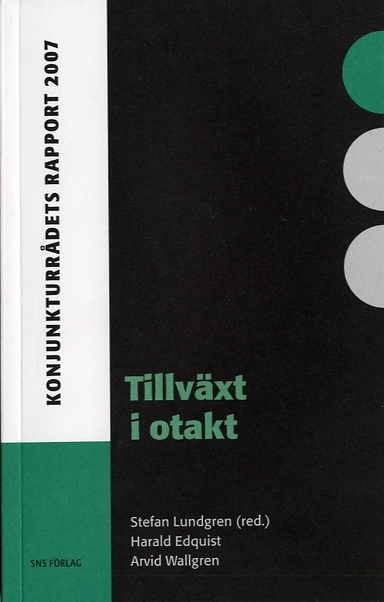 Tillväxt i otakt; Harald Edquist, Arvid Wallgren; 2007