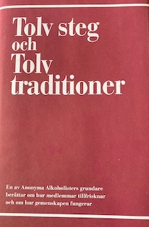 Tolv steg och tolv traditioner; Anonyma alkoholister; 2007