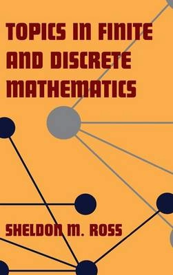 Topics in finite and discrete mathematics; Sheldon M. Ross; 2000