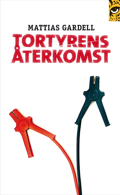 Tortyrens återkomst; Mattias Gardell; 2010