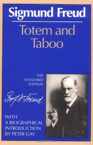 Totem And Taboo; Sigmund Freud; 1962