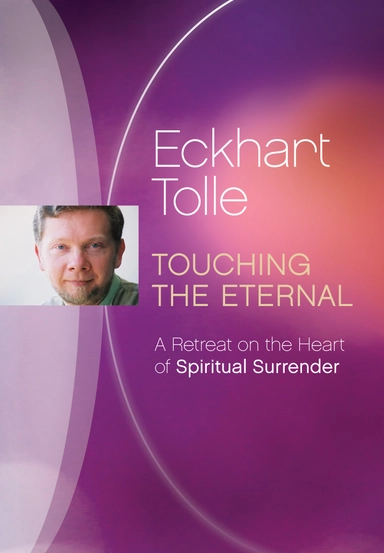 Touching The Eternal: India Retreat (Region 0, 1080 Min; 6 Dvd); Eckhart Tolle; 2007