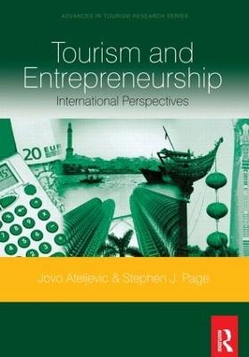 Tourism and entrepreneurship : international perspectives; Jovo Ateljevic, Stephen Page; 2009