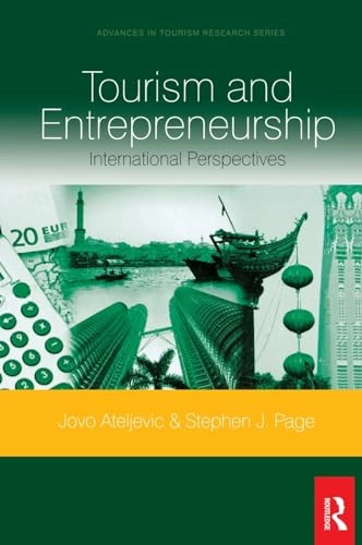 Tourism and entrepreneurship : international perspectives; Jovo Ateljevic, Stephen Page; 2009