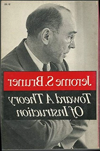 Toward a theory of instruction; Jerome S. Bruner; 1968