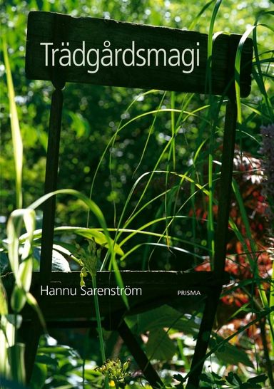 Trädgårdsmagi; Hannu Sarenström; 2003