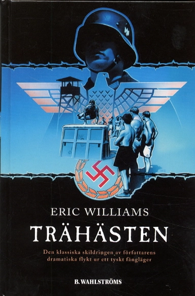 Trähästen; Eric Williams; 2002