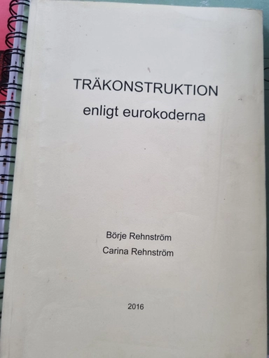 Träkonstruktion enligt eurokoderna; Börje Rehnström; 2014