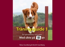 Träningsguide 1 för lydnadsklass I till boken Med sikte på 10:an; Niina Svartberg, Kenth Svartberg; 2013