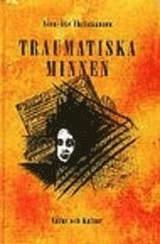 Traumatiska minnen; Sven-Åke Christianson; 1996