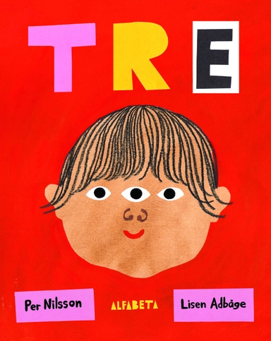 Tre; Per Nilsson; 2017