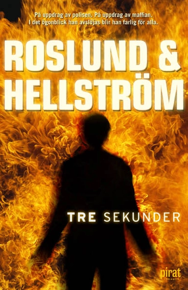 Tre sekunder; Roslund & Hellström; 2009