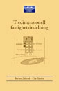 Tredimensionell fastighetsindelning; Eije Sjödin, Barbro Julstad; 2005