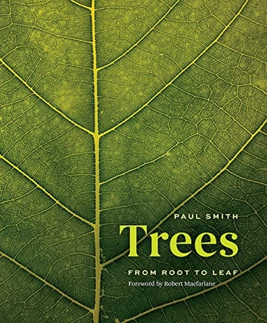 Trees : from root to leaf; Paul Smith; 2022