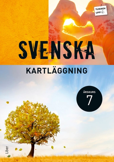 Tummen upp! Svenska kartläggning åk 7; Erik Sandberg; 2004