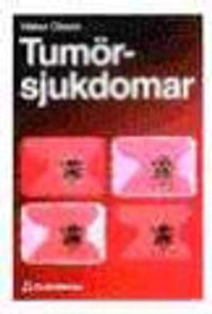 Tumörsjukdomar; Håkan Olsson; 1996