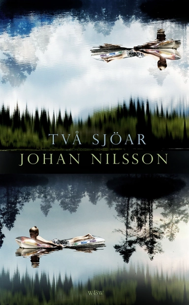 Två sjöar; Johan Nilsson; 2013