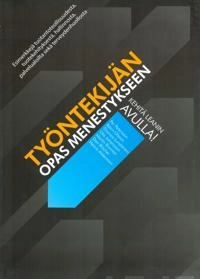 Työntekijän opas menestykseen  : kehitä leanin avulla!; Per Petersson; 2018